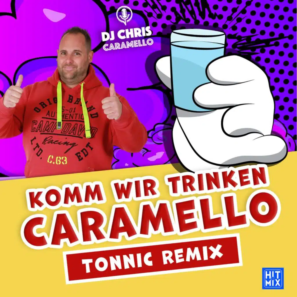 Komm wir trinken Caramello (Tonnic Remix)