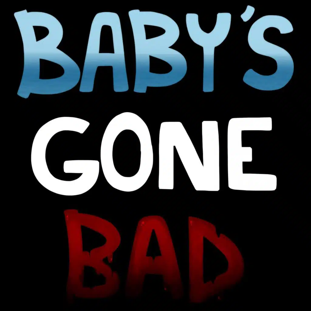 Baby's Gone Bad (feat. Mitch Rice)
