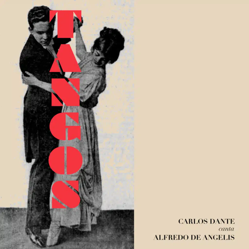 Carlos Dante Canta Alfredo De Angelis