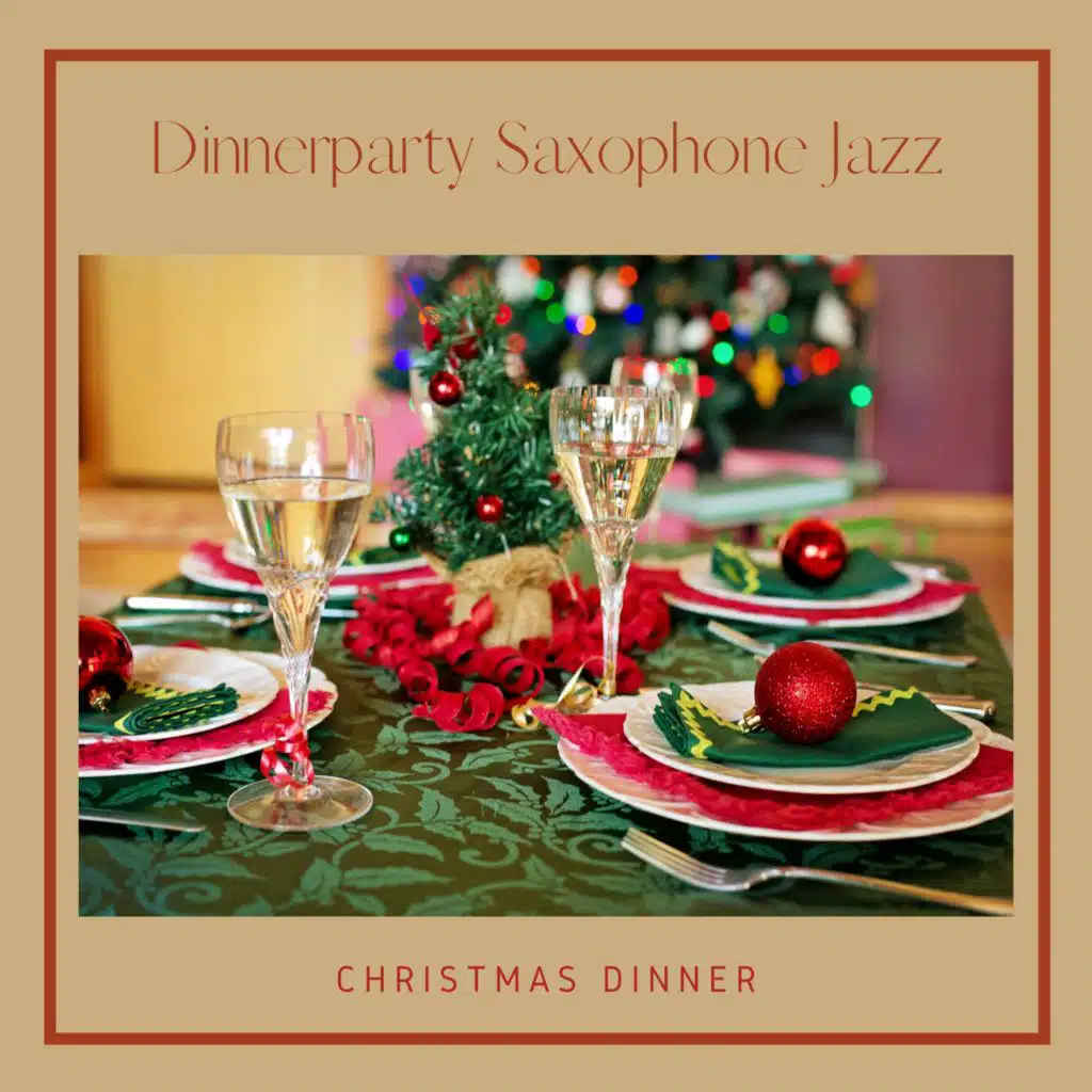 Dinnerparty Saxophone Jazz