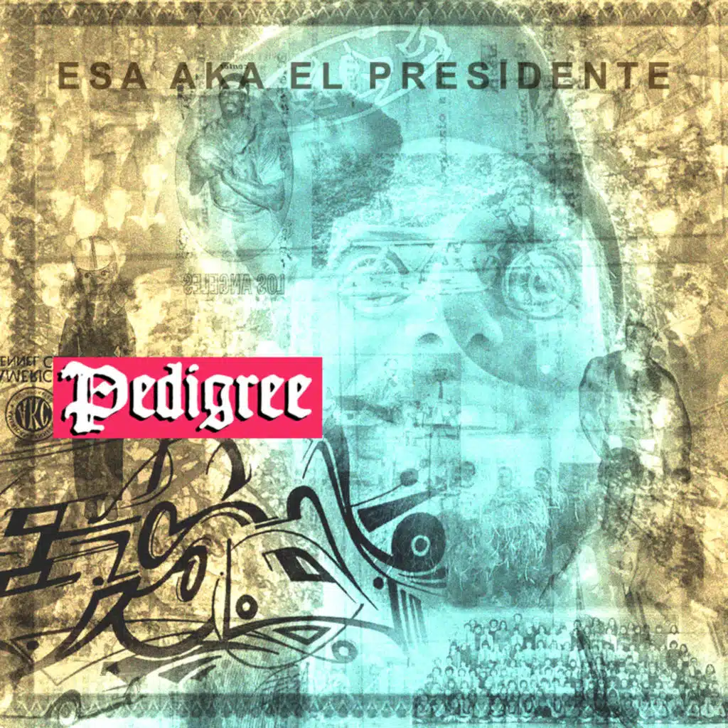 Esa AKA El Presidente