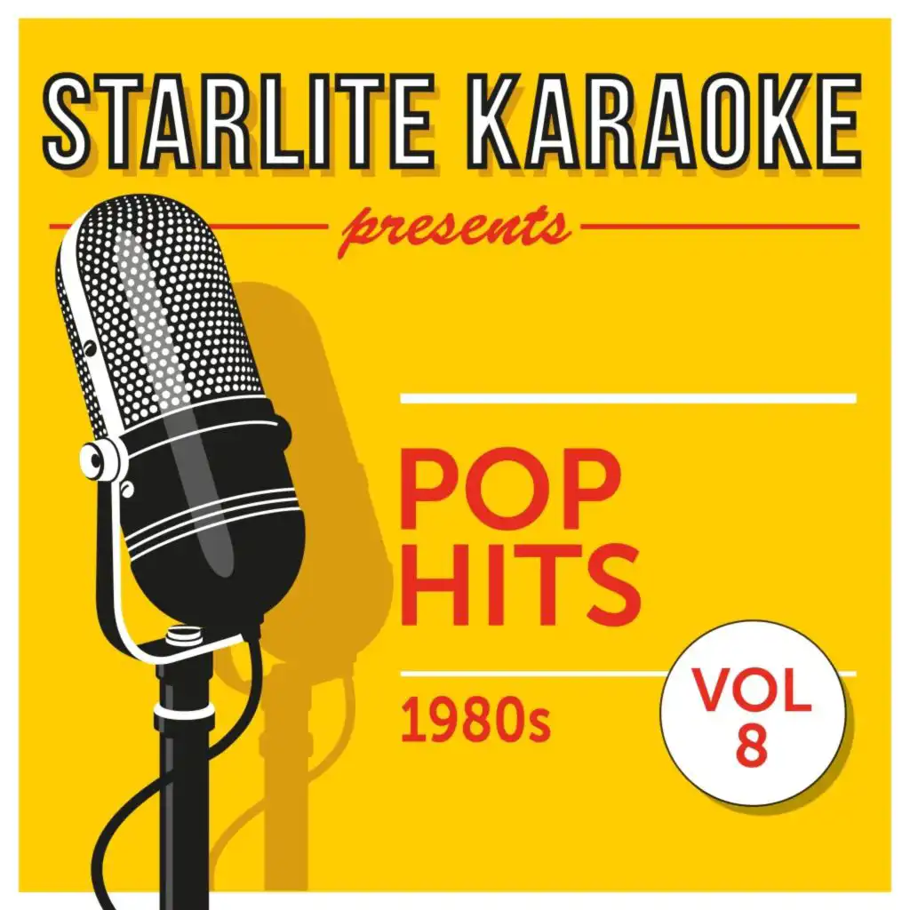 Starlite Karaoke presents Pop Hits, Vol. 8 (1980s)
