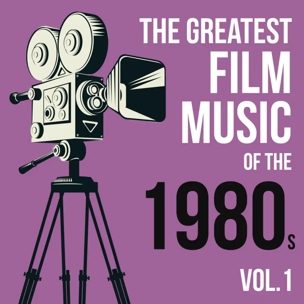 The Greatest Film Music of the 1980s (Vol.1)