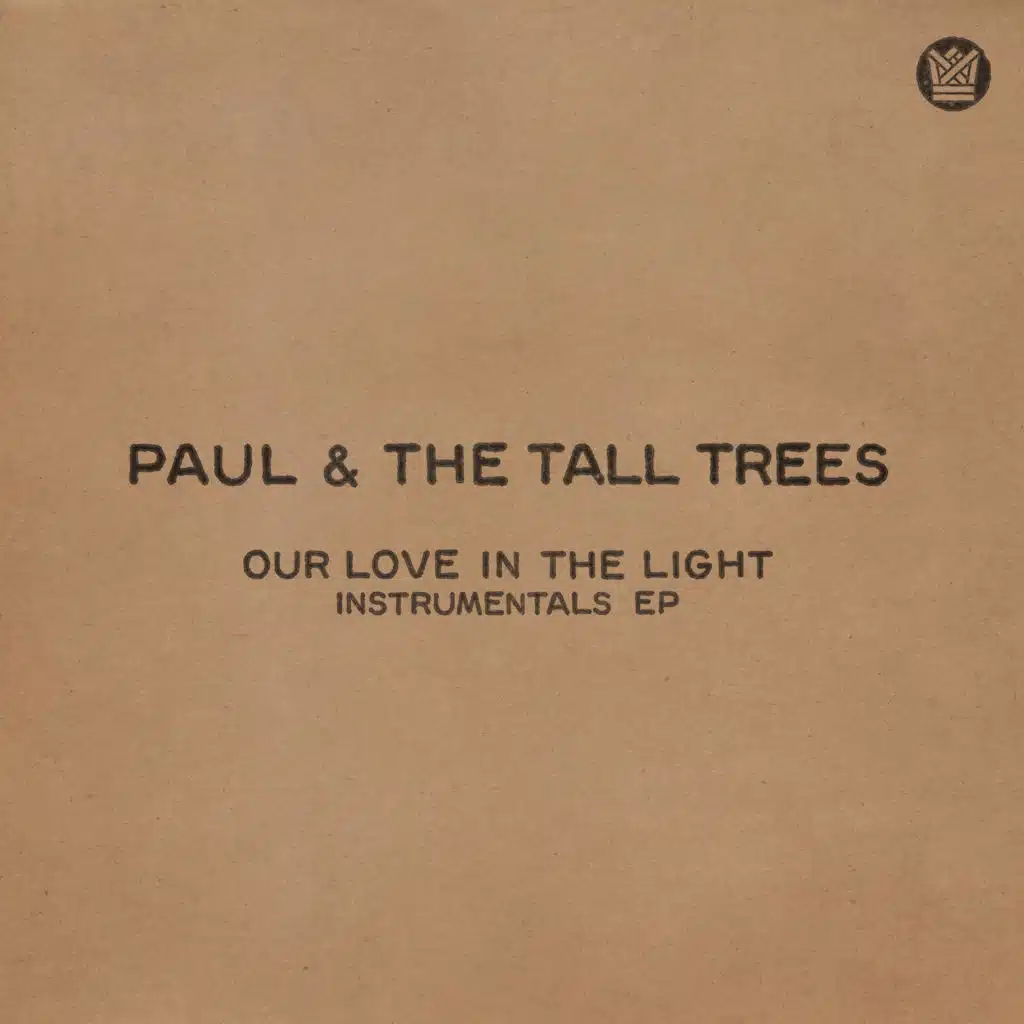 Our Love In the Light (Instrumentals)