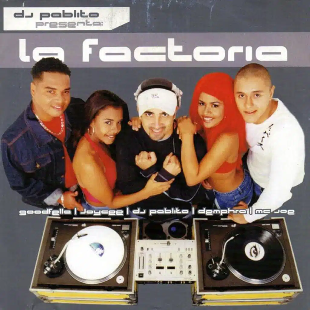 DJ Pablito, La Factoria & Demphra