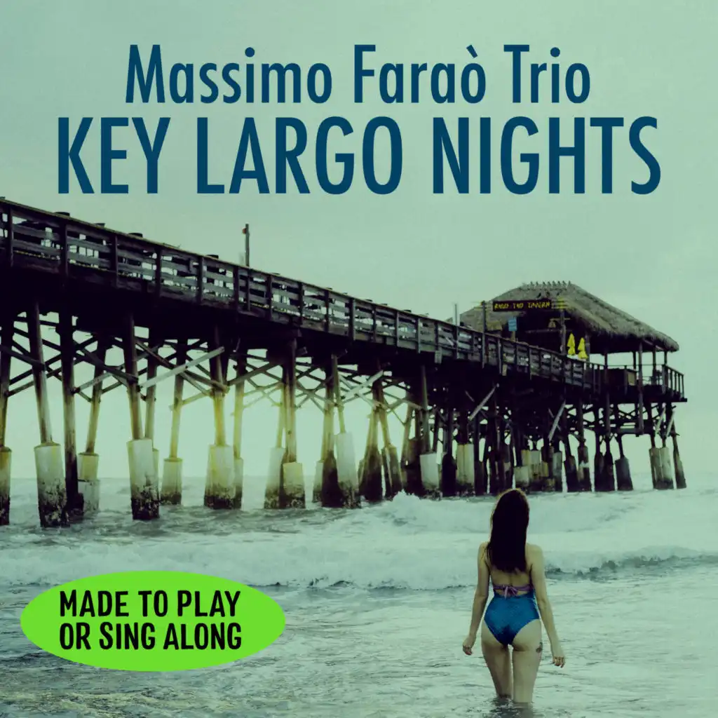 Key Largo Nights (Made to Play or Sing Along)