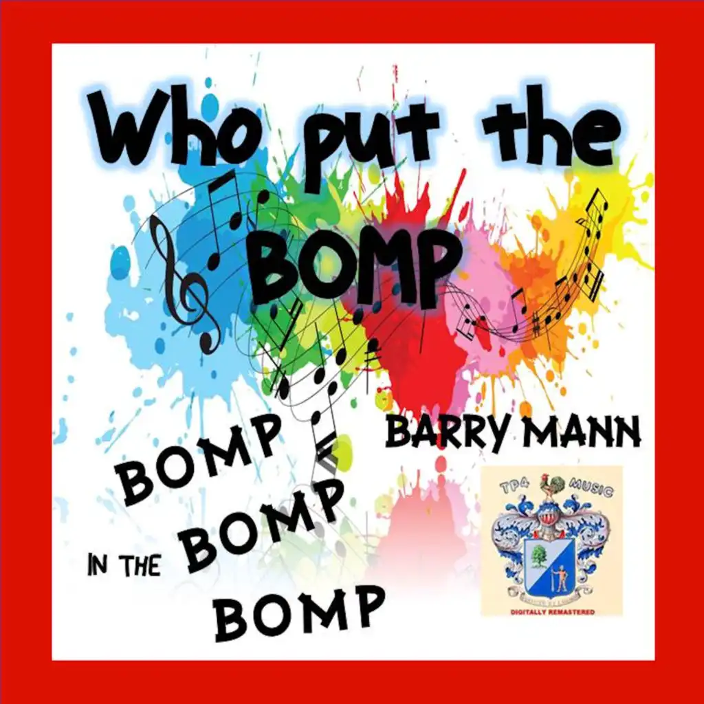 Who Put the Bomp?