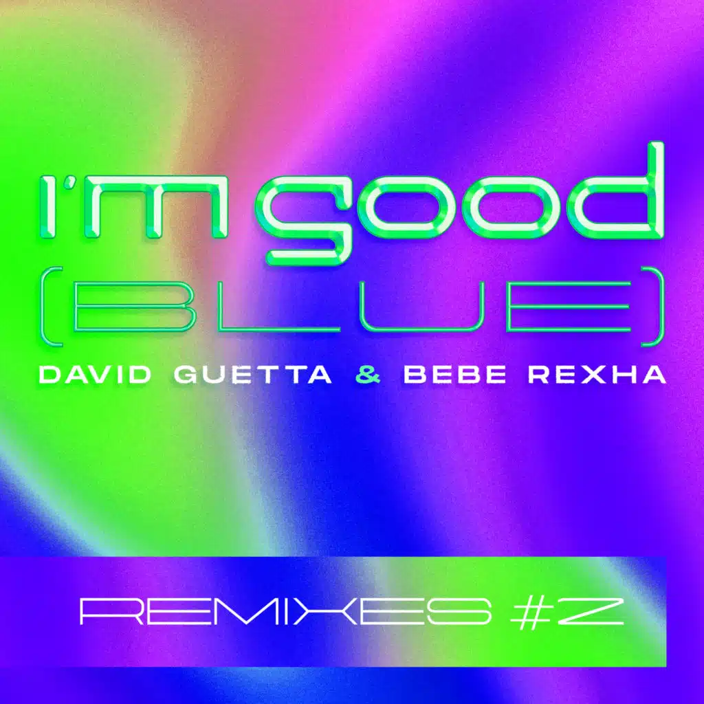 I'm Good (Blue) [Oliver Heldens Remix]