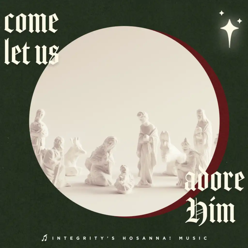 O Come Let Us Adore Him [Live]
