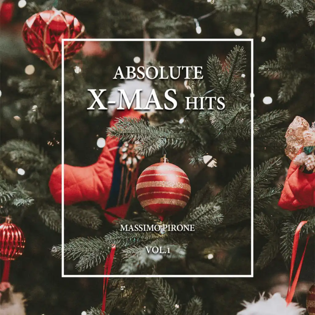 Massimo Pirone - Absolute X Mas Hits Vol.1