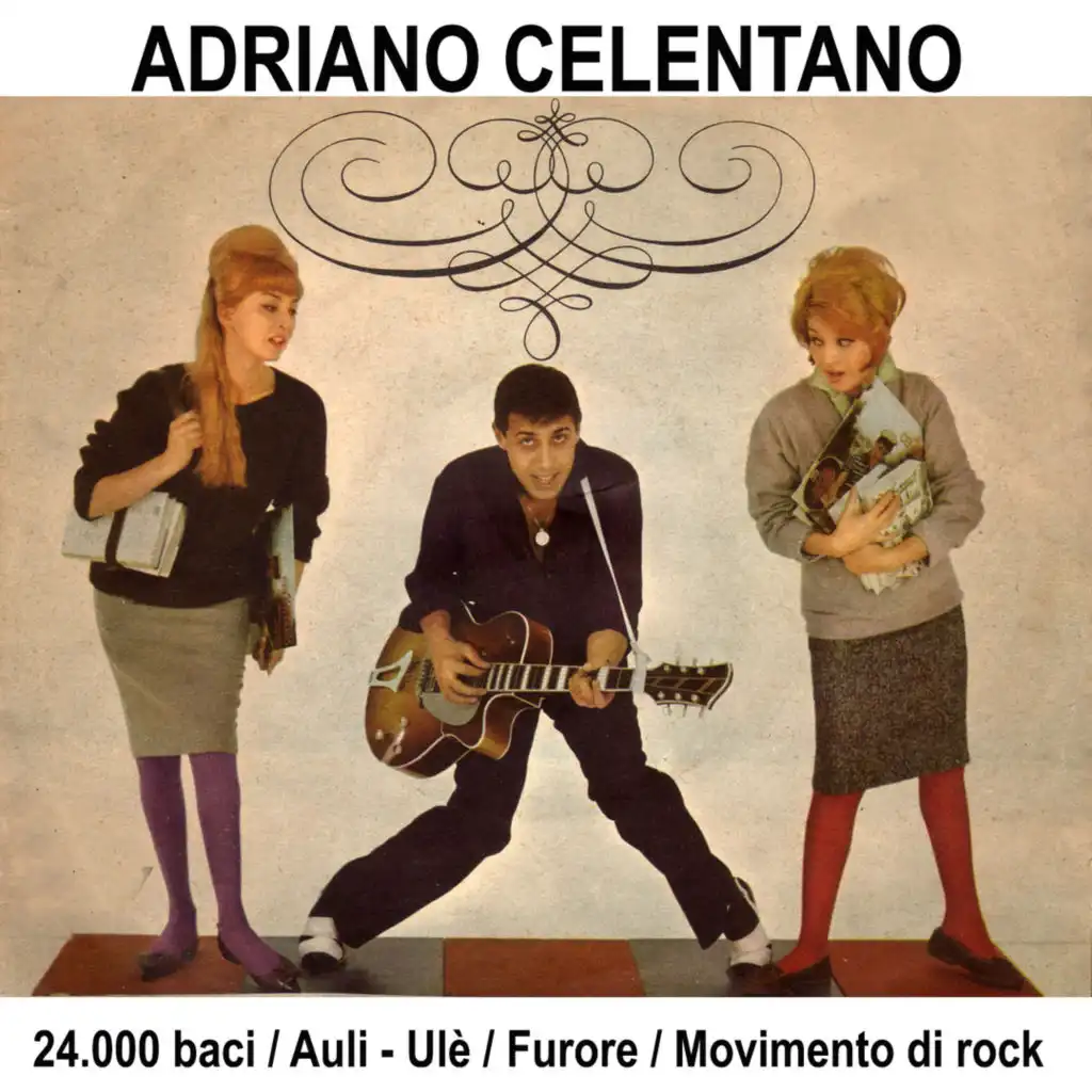 24 mila baci / Aulì-Ulé / Furore / Movimento di Rock