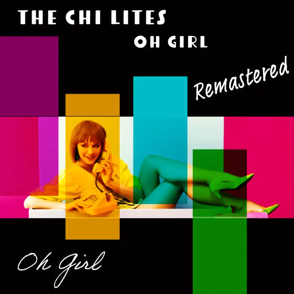 Oh Girl (Remastered 2022)
