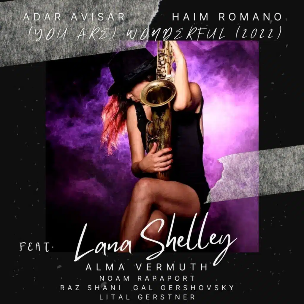 (You Are) Wonderful (2022) [feat. Lana Shelley, Lital Gerstner, Alma Vermuth, Gal Gershovsky, Noam Rapaport & Raz Shani]