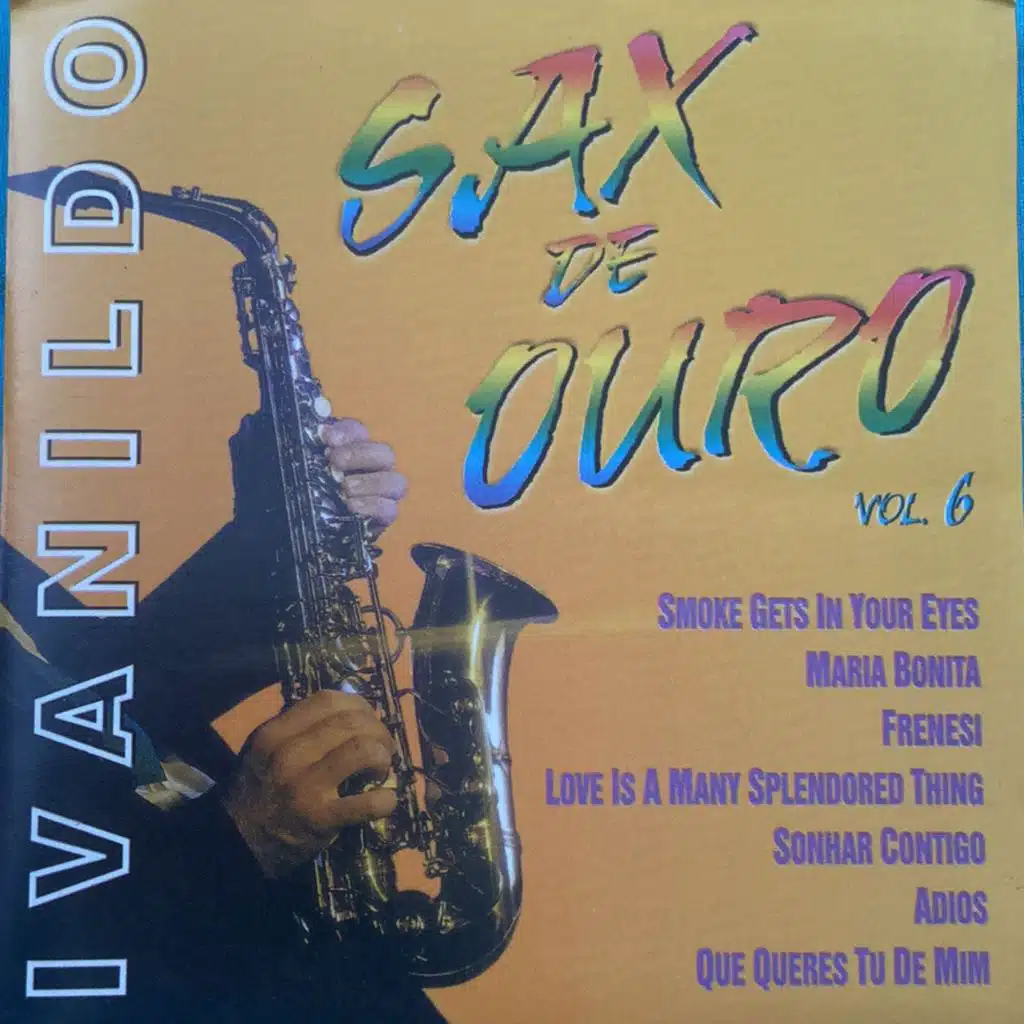 Ivanildo, O Sax de Ouro