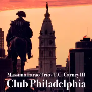 Massimo Faraò Trio & T.C. Carney III
