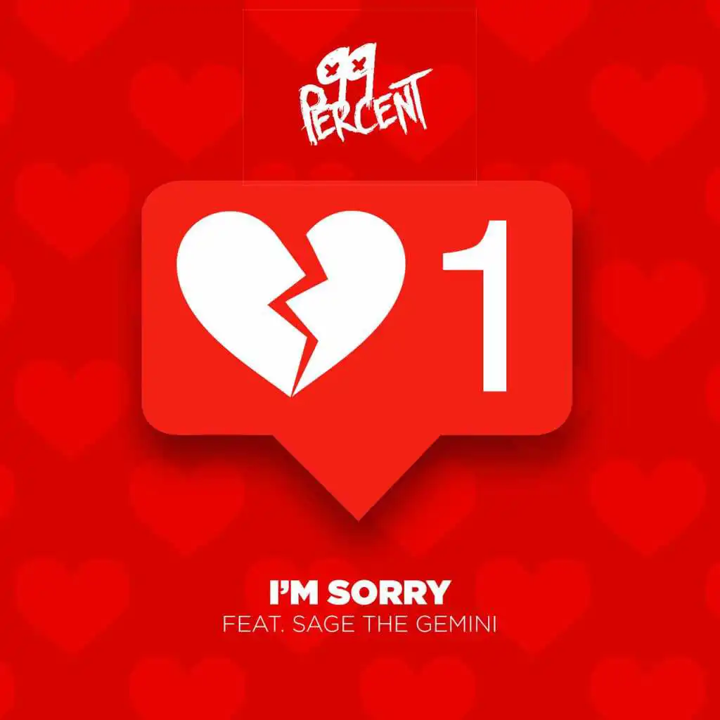 I'm Sorry (feat. Sage the Gemini)