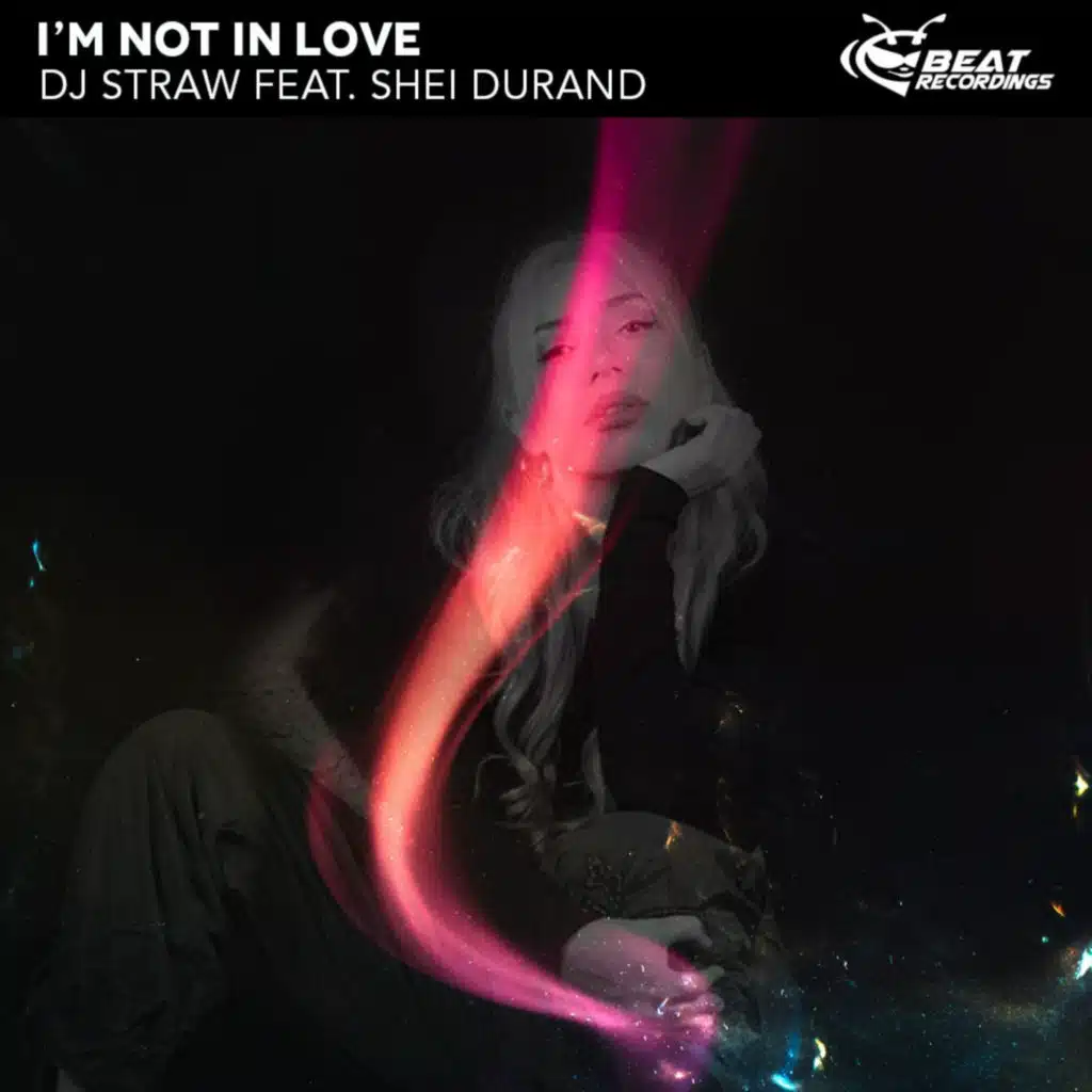 I'm Not in Love (feat. Shei Durand)