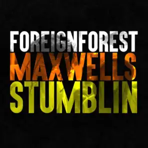 Max Wells, Foreign Forest