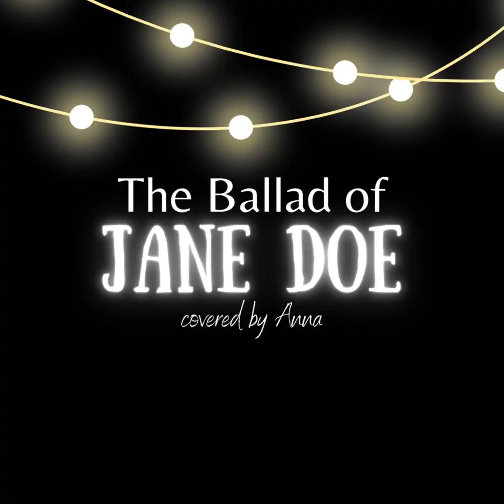The Ballad of Jane Doe