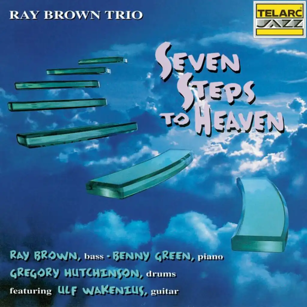 Seven Steps To Heaven (feat. Ulf Wakenius)