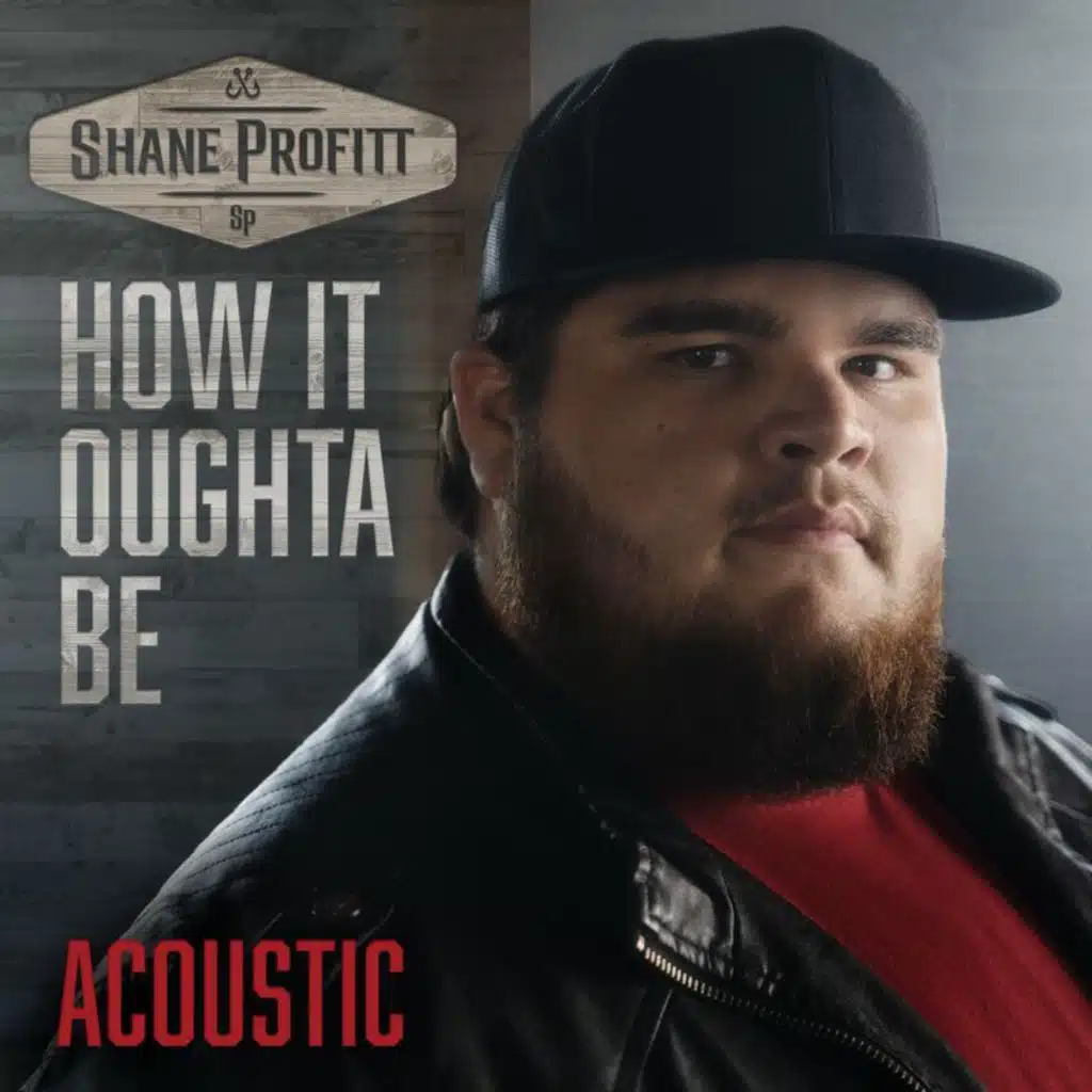 How It Oughta Be (Acoustic)