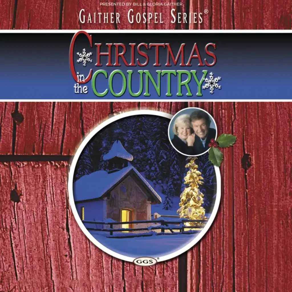 Christmas In The Country (Live) [feat. Sarah DeLane, Buddy Mullins, Terry Blackwood, Ann Downing, Lisa Daggs & Squire Parsons]