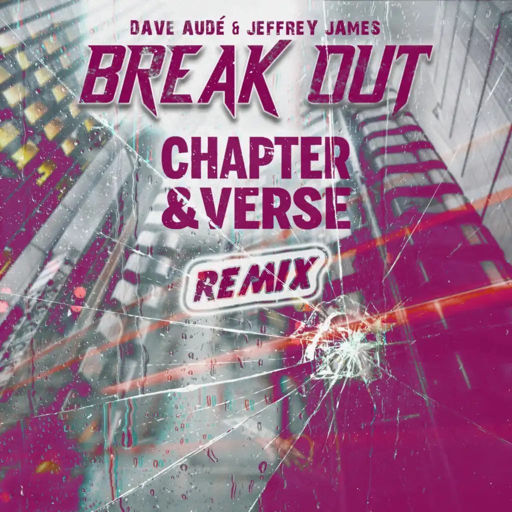 Break Out (Chapter & Verse Extended Club)