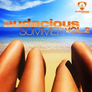 Audacious Summer Vol. 2 (feat. Ben Thornewill, King Brown, Andy Bell, Chris Willis, Luciana & sisterwife)