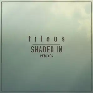 Shaded In (Remixes) [feat. Jordan Léser]