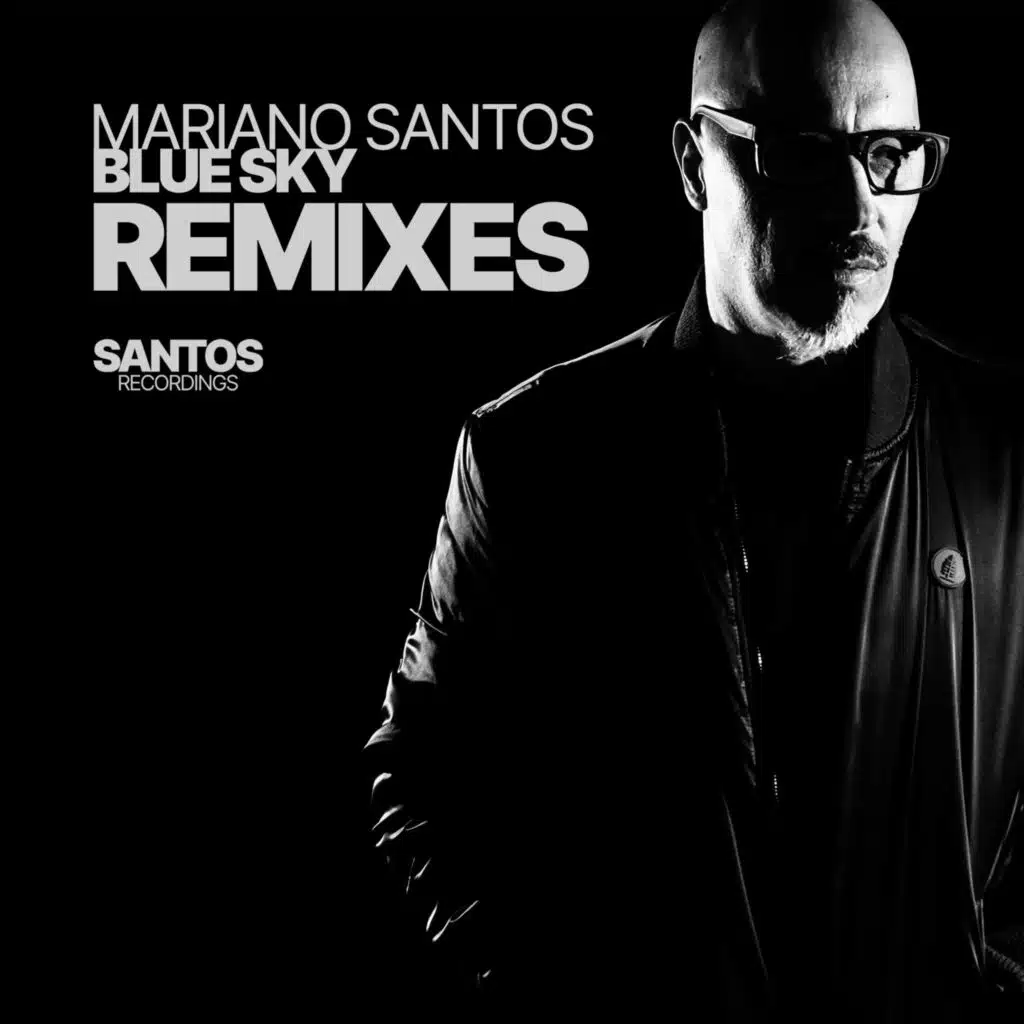 Blue Sky - REMIXES (feat. Mariano Santos)