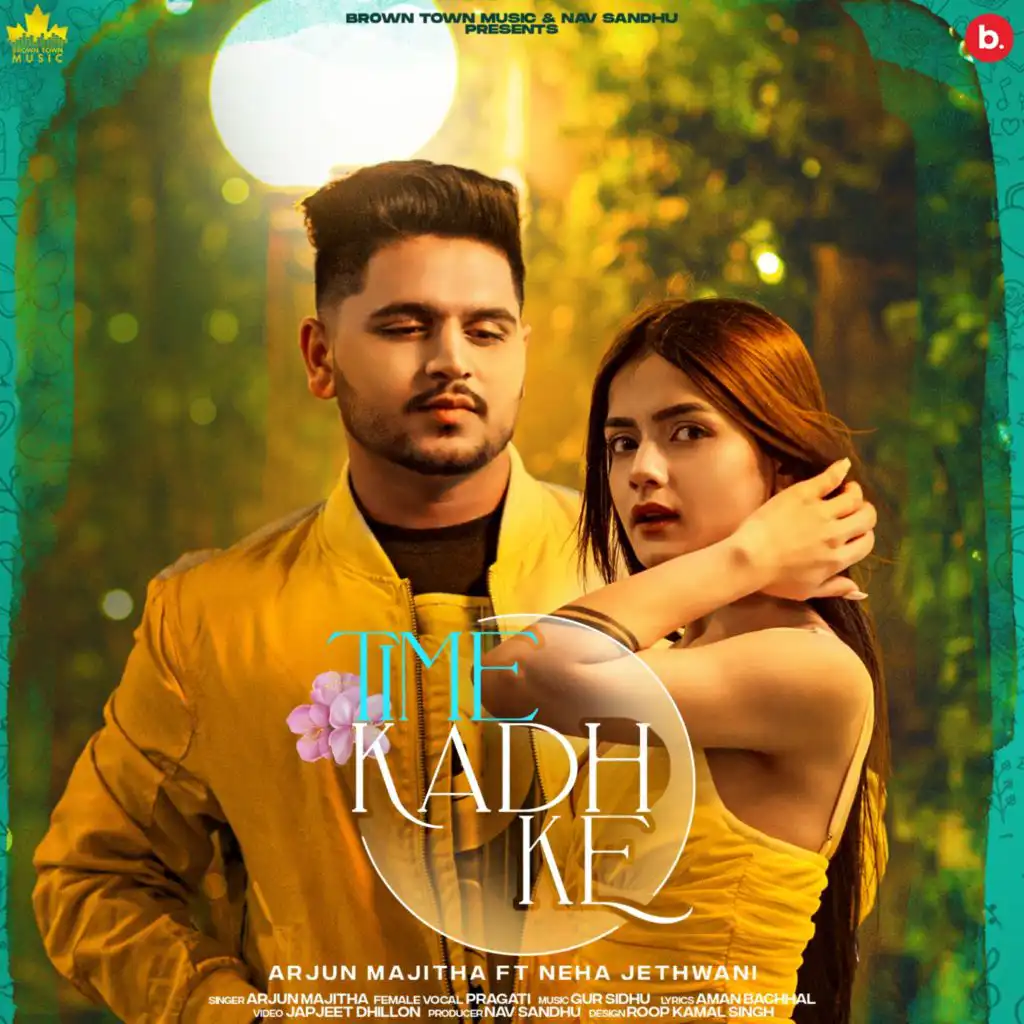 Time Kadh Ke (feat. Pragati)