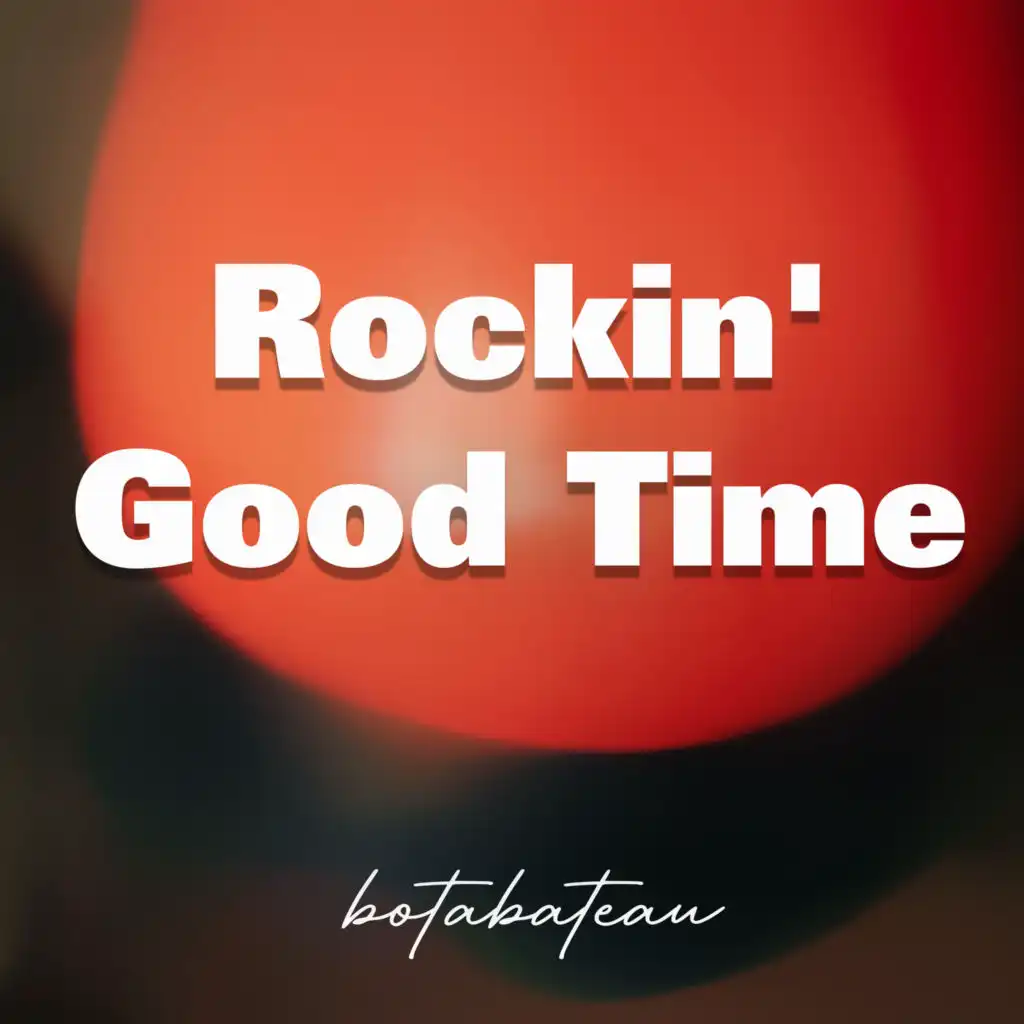 Rockin' good Time