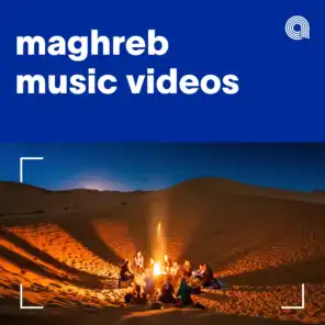 Maghreb Music Videos