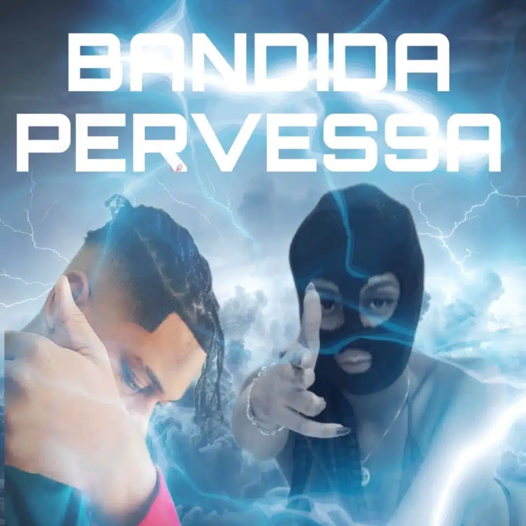 Bandida Pervessa