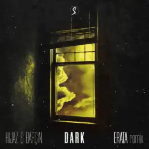 Dark (Erata Remix)