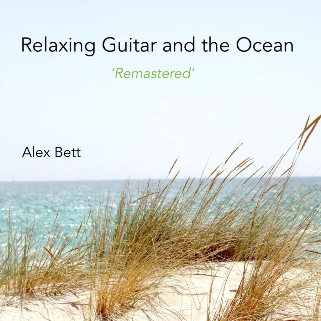 Relaxing Guitar and the Ocean (Remastered)