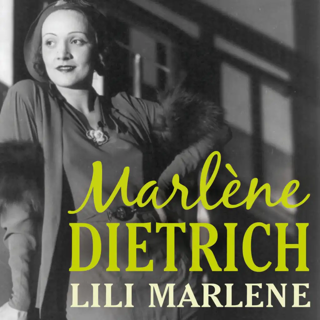 Marlene Dietrich, Lili Marlene