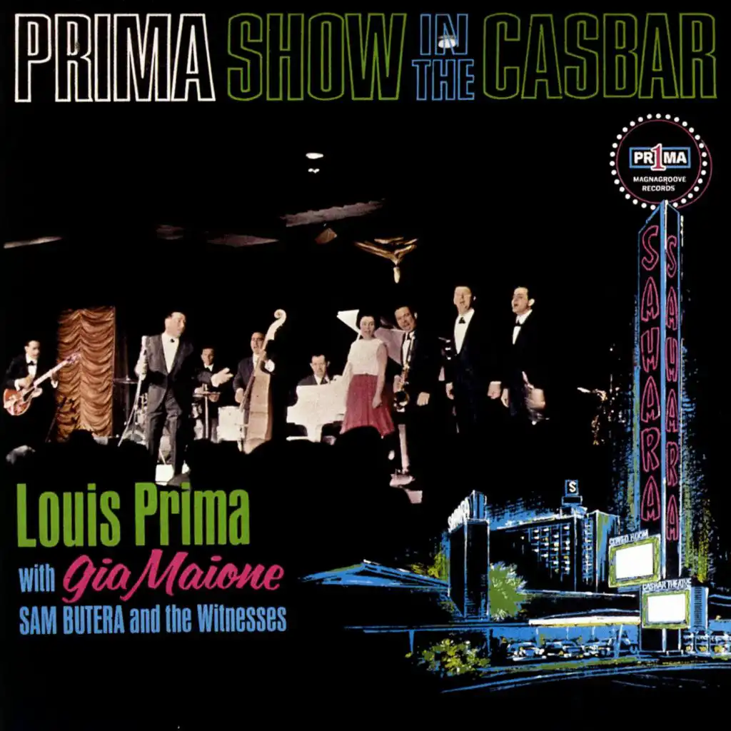 Prima Show in the Casbar (feat. Gia Maione & Sam Butera & The Witnesses)