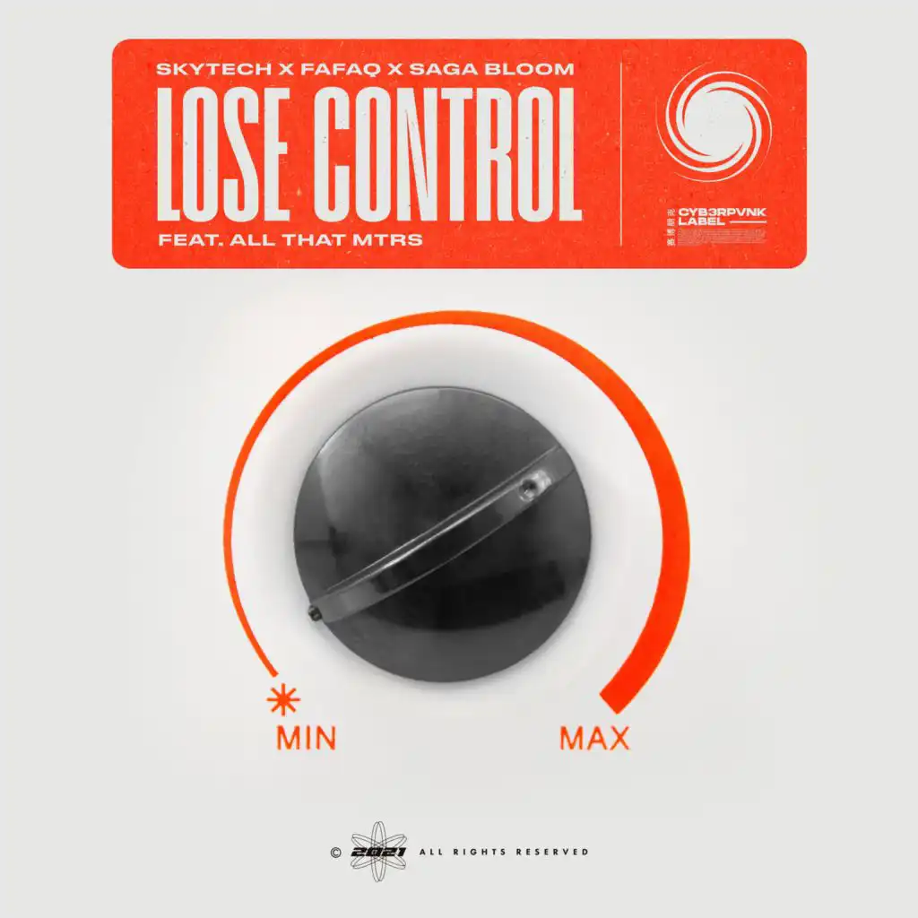 Lose Control (feat. All That MTRS)