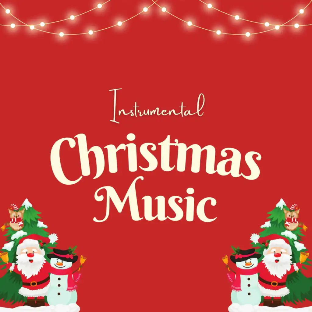 Instrumental Christmas Music