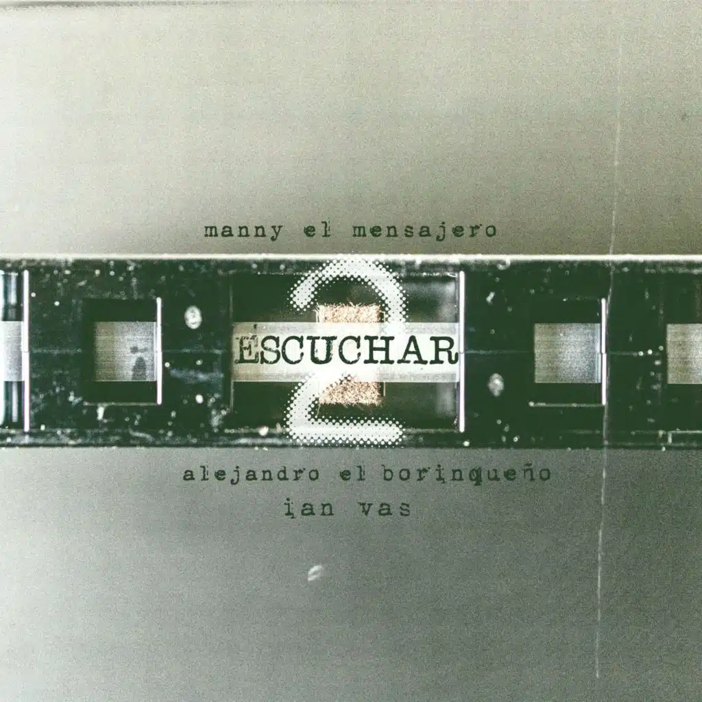 Escuchar 2 (feat. Alejandro el Borinqueño & Ian Vas)