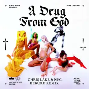 A Drug From God (Rebūke Remix) [feat. NPC]