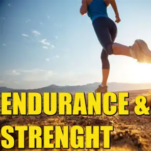 Endurance & Strenght