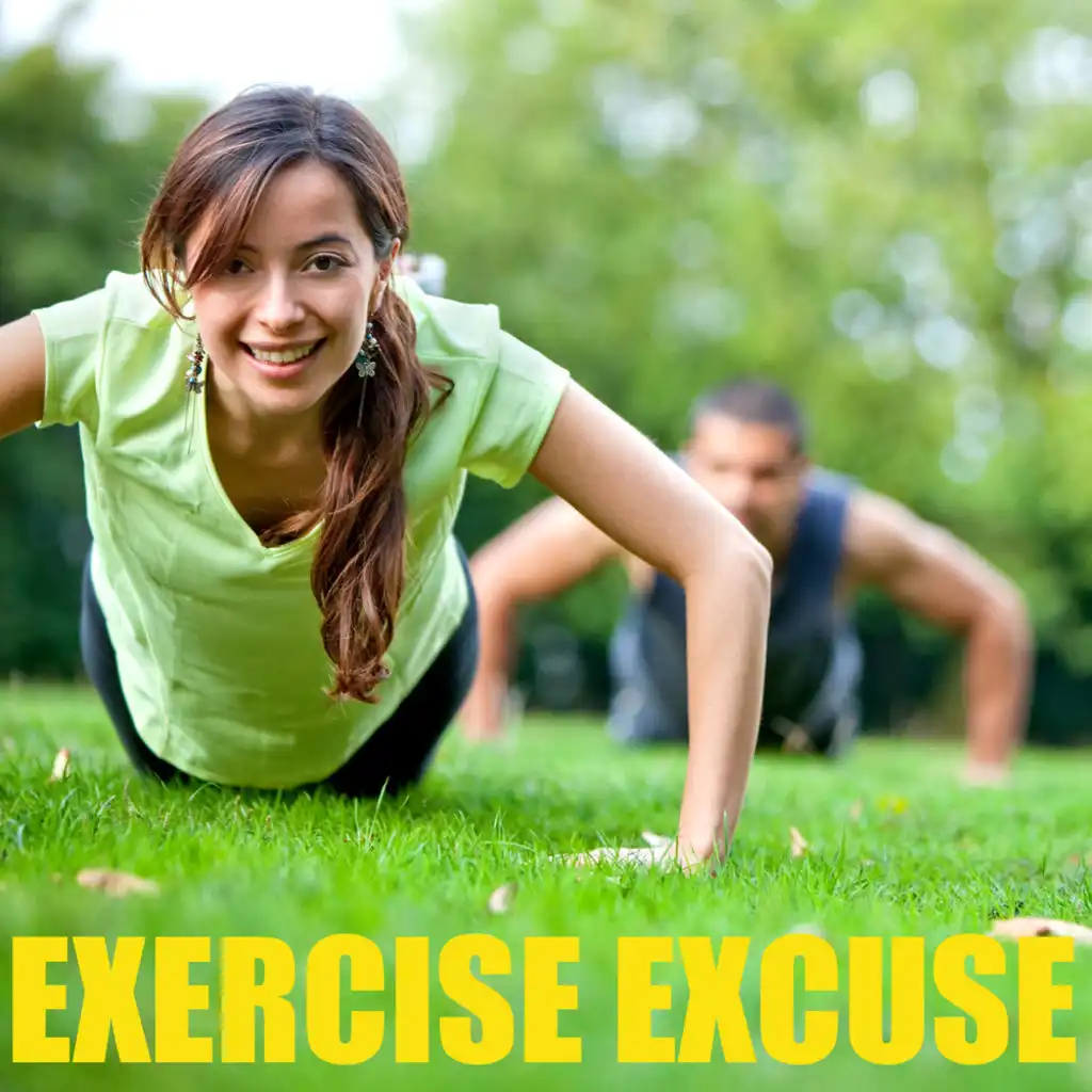Exercise Excuse