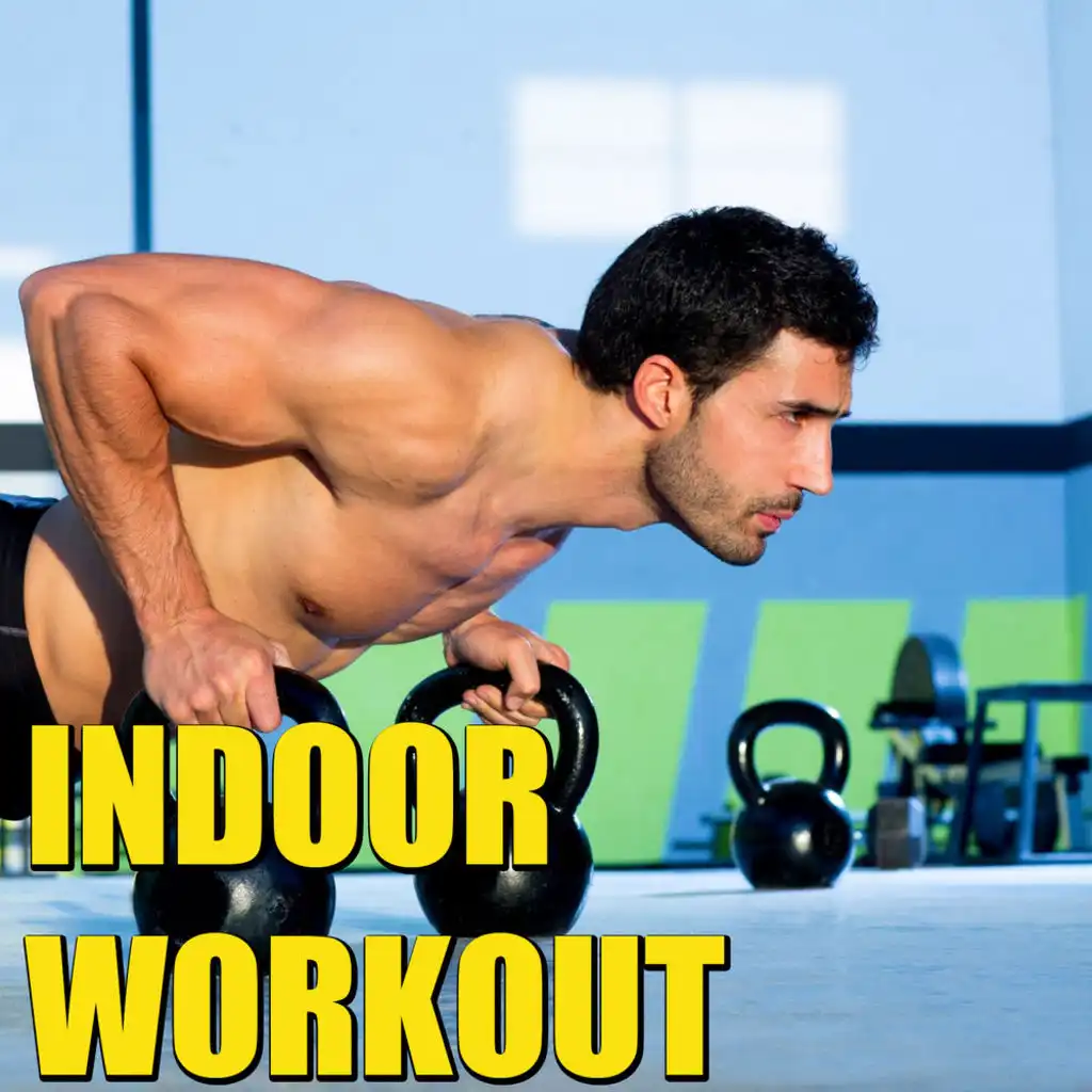 Indoor Workout