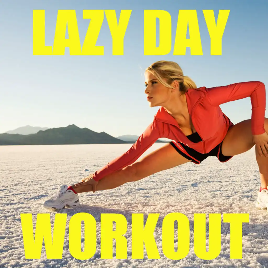 Lazy Day Workout