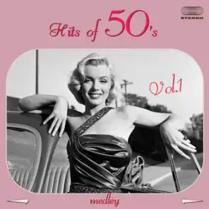 Hits of the 50's Medley 1: Hits of the 50's Medley 1: Oh! Carol / Dream Lover / Livin' Doll / Unchained Melody / Diana / Venus / Lipstick On Your Collar