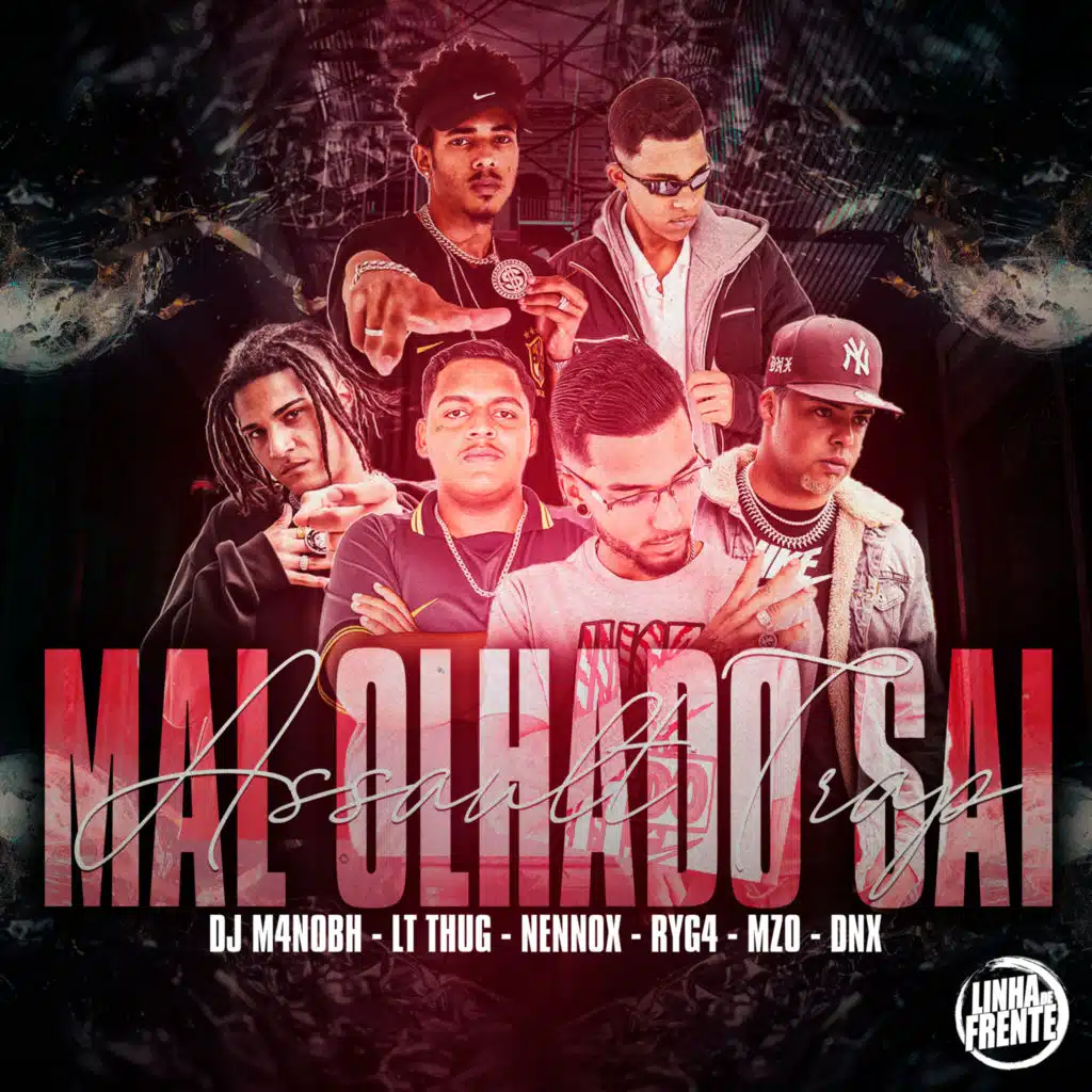 Mal Olhado Sai (feat. RYG4, LT THUG, NENNOX, MZ0 & DNX)