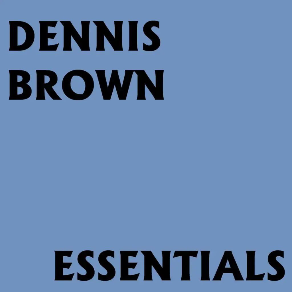 Dennis Brown Playlist