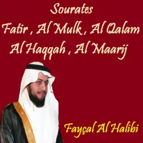 Sourates Fatir , Al Mulk , Al Qalam , Al Haqqah , Al Maarij (Quran)